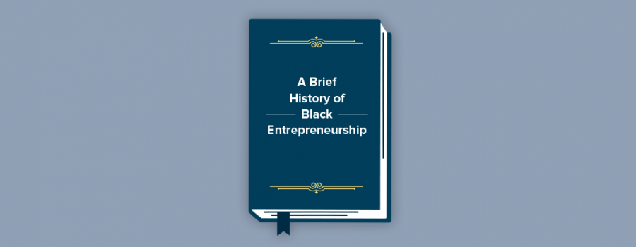 A textbook where the cover reads “A Brief History of Black Entrepreneurship”