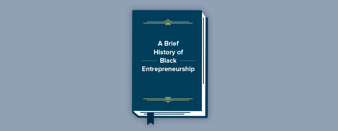 A textbook where the cover reads “A Brief History of Black Entrepreneurship”