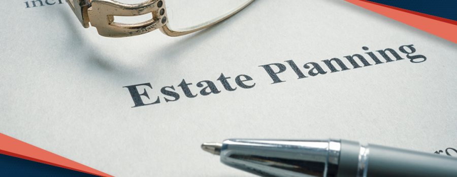 Estate Planning: The Key to Wealth and Building Legacy