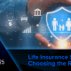 Life Insurance Step by Step: Choosing the Right Policy