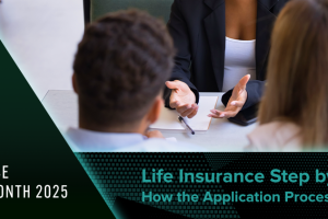 Life Insurance Step by Step: How the Application Process Works